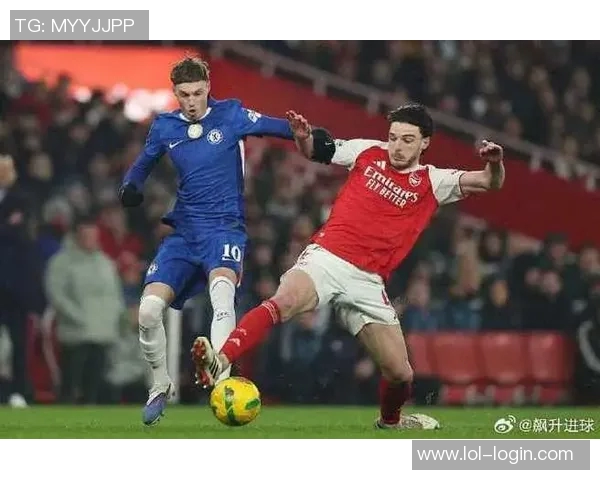 国王杯焦点战切尔西与阿森纳激战成和全场气氛紧张引发热议